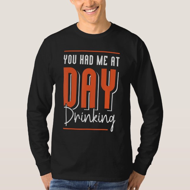Camiseta You Had Me At Day Drinking Retro Beach Cruise 12 (Anverso)