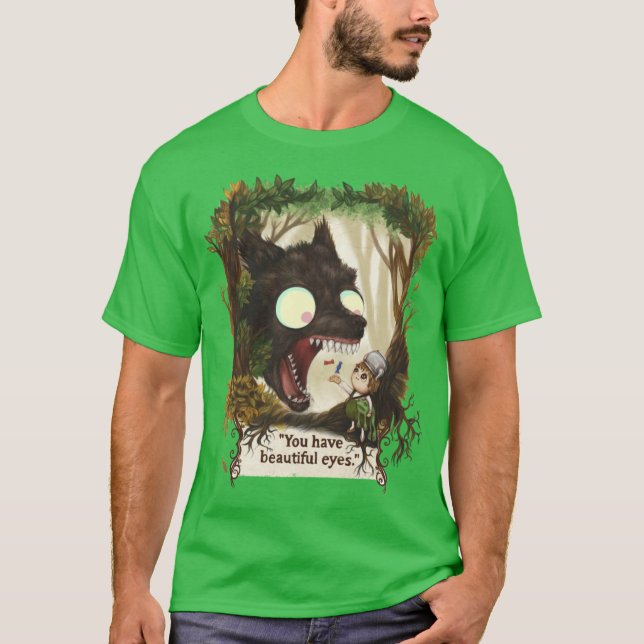 Camiseta You have beautiful eyes over the garden wall (Anverso)