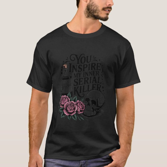 Camiseta You Inspire My Inner Serial Killer Halloween Spook (Anverso)