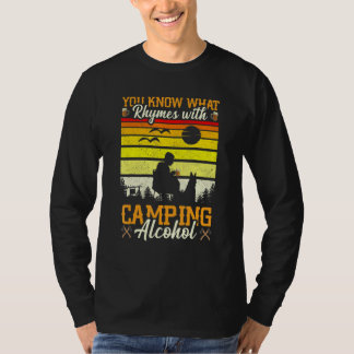 Camiseta You Know What Rhymes With Camping Alcohol Camping