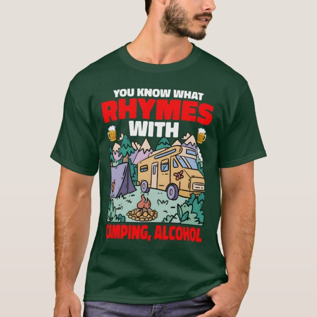 Camiseta You Know What Rhymes With Camping Alcohol funny (Anverso)