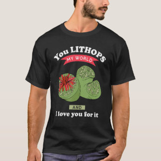 Camiseta You Lithops My World Lithops Succulent Plant