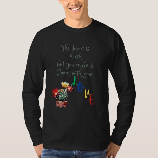 Camiseta You Make Me Bloom Expresses Your Gratitude for You (Anverso)