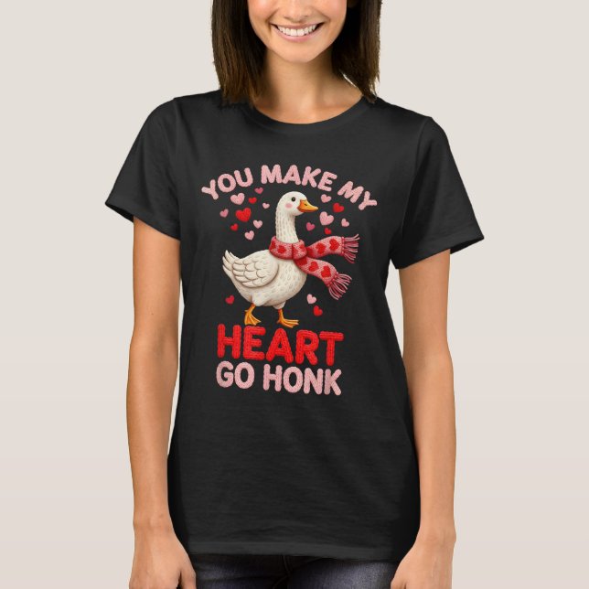 Camiseta You Make My Heart Go Honk Goose Faux Yarn Loving G (Anverso)
