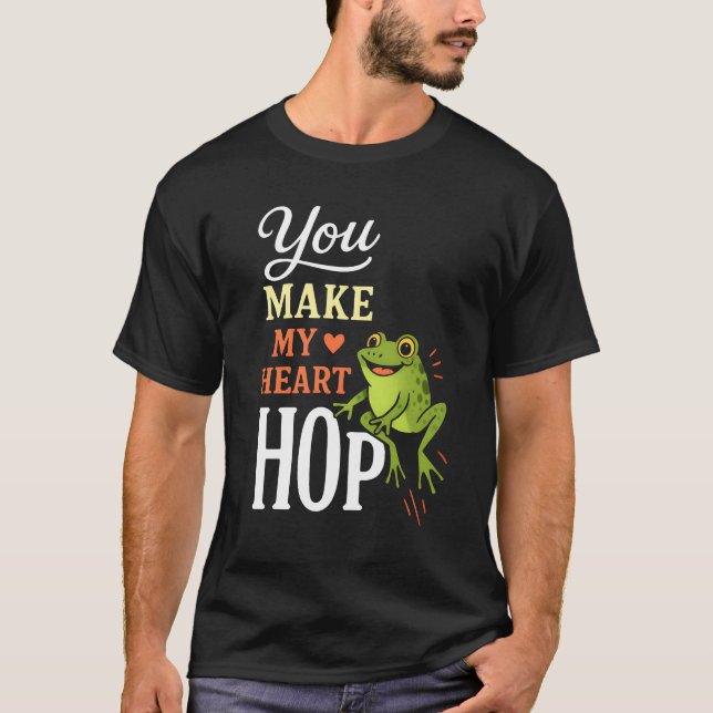 Camiseta You Make My Heart Hop T-Shirt (Anverso)
