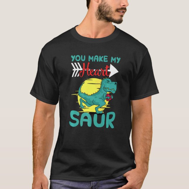 Camiseta You Make My Heart Saur (Anverso)