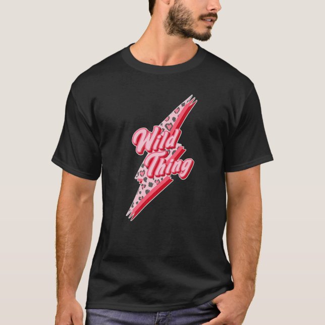Camiseta You Make My Heart To Sing Wild Thing Mommy And Me  (Anverso)