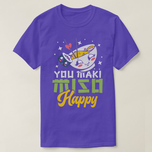 Camiseta You Maki Miso Happy Ramen Lover Japan Foo (Diseño del anverso)
