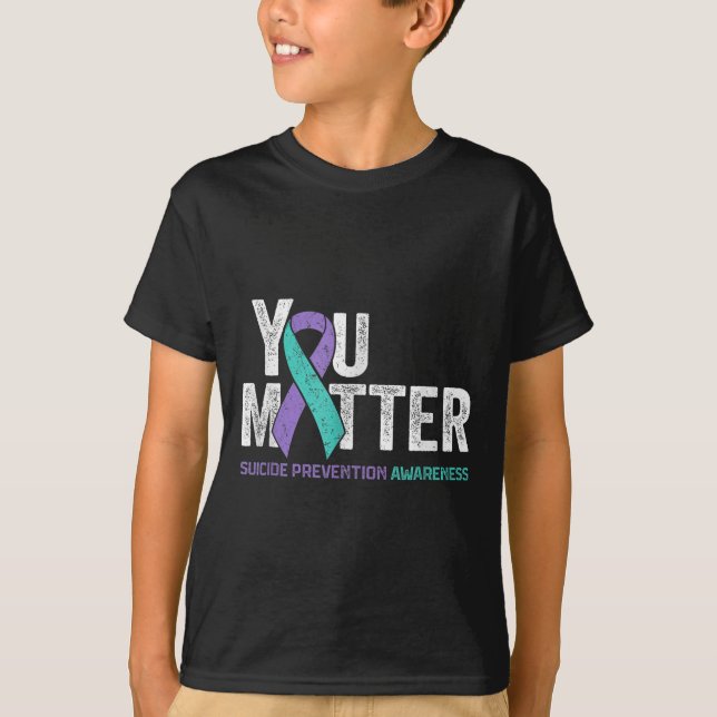 Camiseta You Matte Suicide Prevention Awareness Ribbon Teal (Anverso)