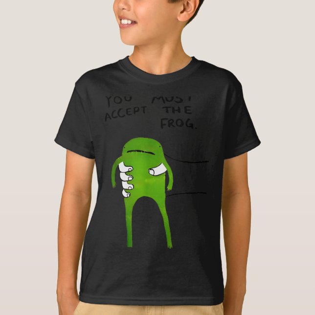 Camiseta You Must Accept The Frog Funny Meme  (Anverso)