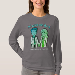 Camiseta You’re my favorite diagnosis LOVE DOCTOR 
