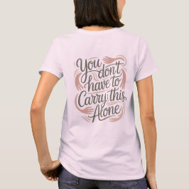 Camiseta You’re Not Alone – Supportive Mental Health