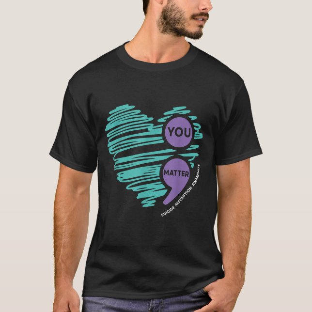 Camiseta You Semicolon Suicide Prevention Awareness Month  (Anverso)
