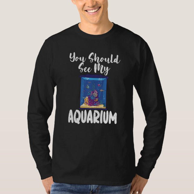 Camiseta You should see my Aquarium Fish Owner Premium (Anverso)