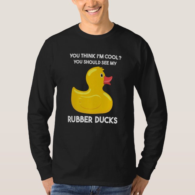 Camiseta you should see my rubber ducks rubber duck (Anverso)
