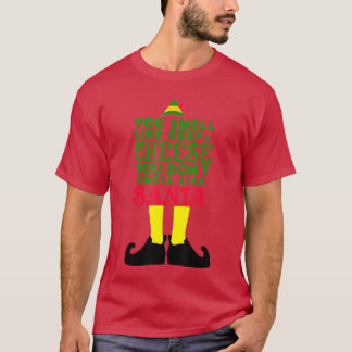 Camiseta You Smell Like Beef Cheese Santa ElfFunny family