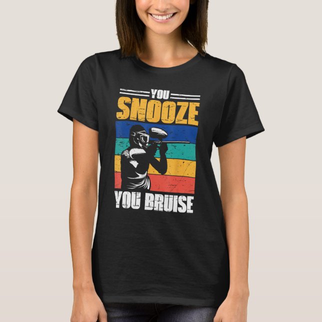 Camiseta You Snooze You Bruise Paintball Game Squad For Men (Anverso)