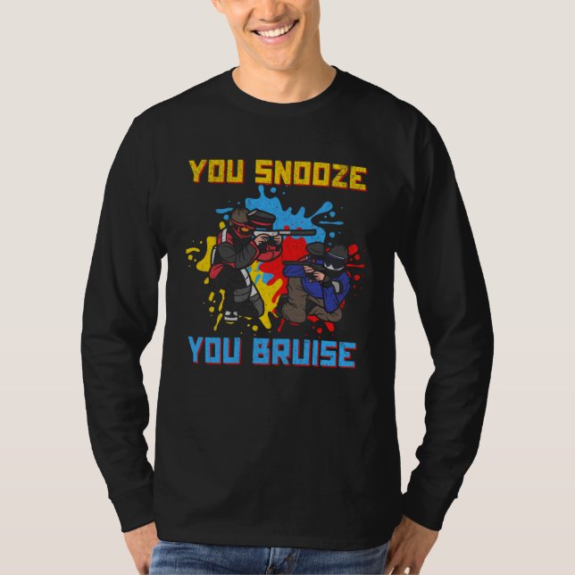 Camiseta You Snooze You Bruise Paintballer Paintball (Anverso)