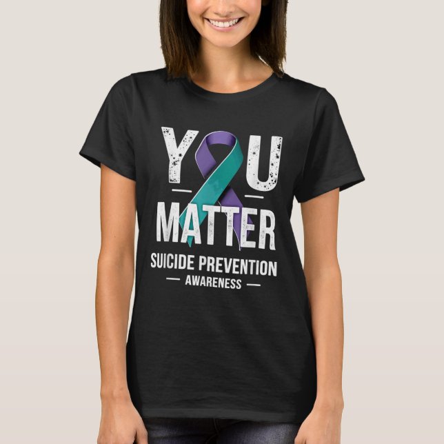 Camiseta You Suicide Prevention Awareness  (Anverso)