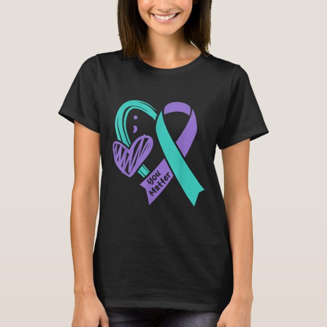 Camiseta You Suicide Prevention Awareness Teal Purple Heart (Anverso)