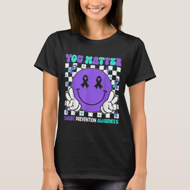 Camiseta You Suicide Prevention Awareness Teal Purple Ribbo (Anverso)