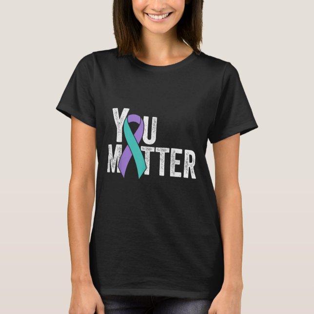 Camiseta You Suicide Prevention Teal Purple Awareness Ribbo (Anverso)