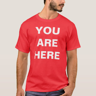 CAMISETA YOUAREHERE