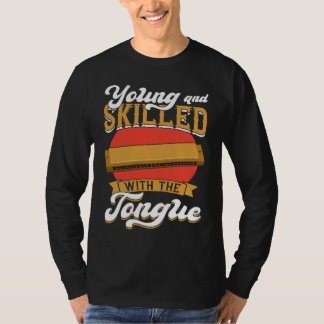 Camiseta Young And Skilled With The Tongue Harmonica Playe