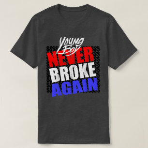Camiseta Young Buck nunca más se rompió