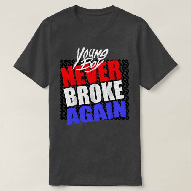 Camiseta Young Buck nunca más se rompió (Diseño del anverso)