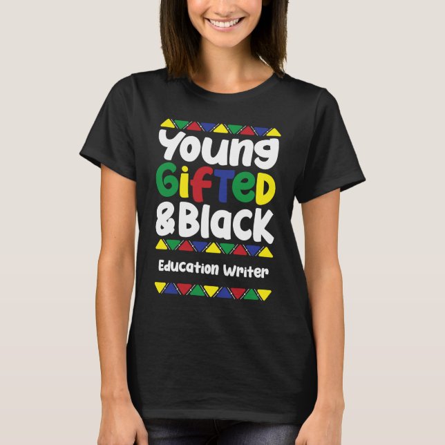 Camiseta Young ed & Black History Month Education Writer (Anverso)
