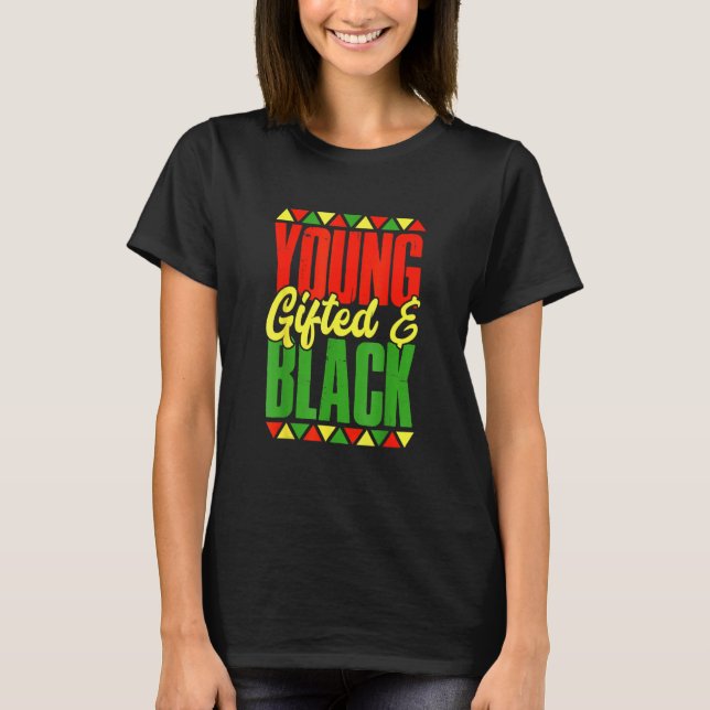 Camiseta Young Gifted And Black Black History Month African (Anverso)