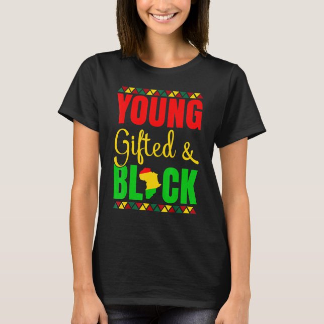 Camiseta Young Gifted And Black History African American Me (Anverso)