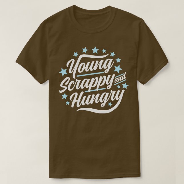 Camiseta Young Scrappy y Hungry (Diseño del anverso)