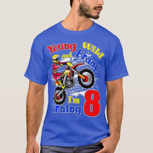 Camiseta Young Wild and Braap Im Turning 8 Boy Motocross (Anverso)