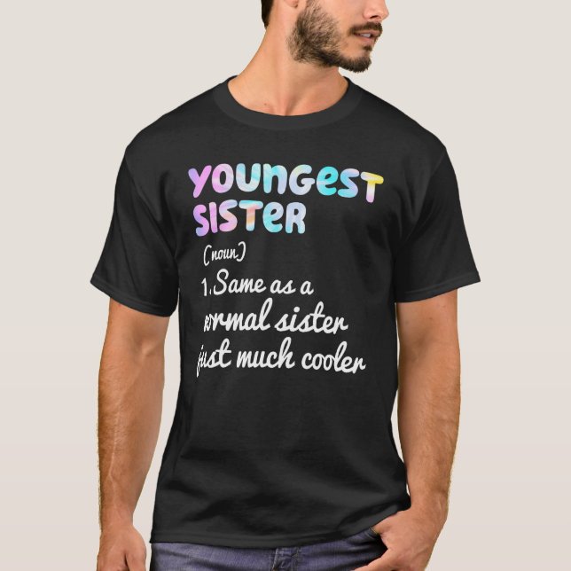 Camiseta Youngest Sister Definition Funny Simple Text Desig (Anverso)