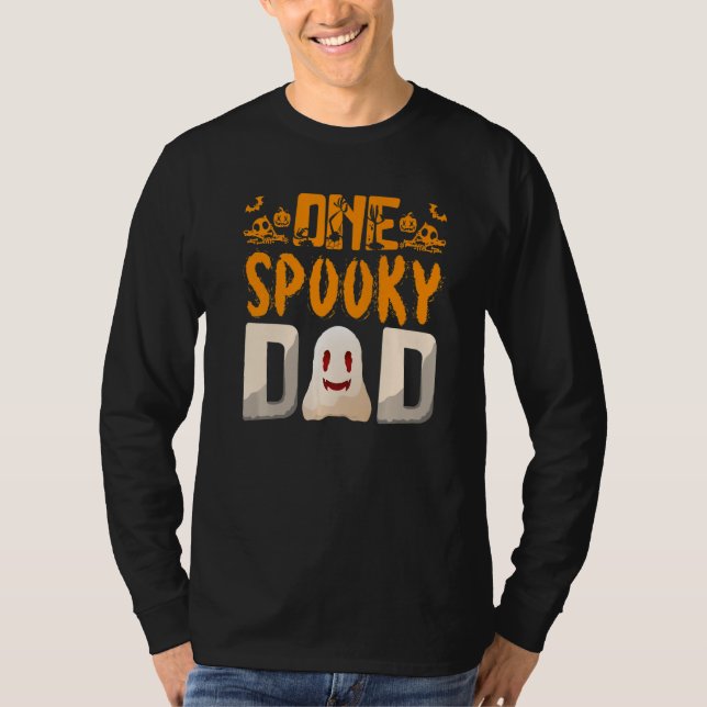 Camiseta Your A One Spooky Dad Dad Family Halloween   (Anverso)