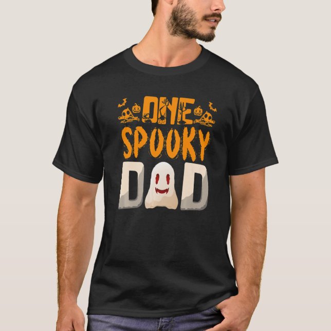 Camiseta Your A One Spooky Dad Dad Family Halloween   (Anverso)