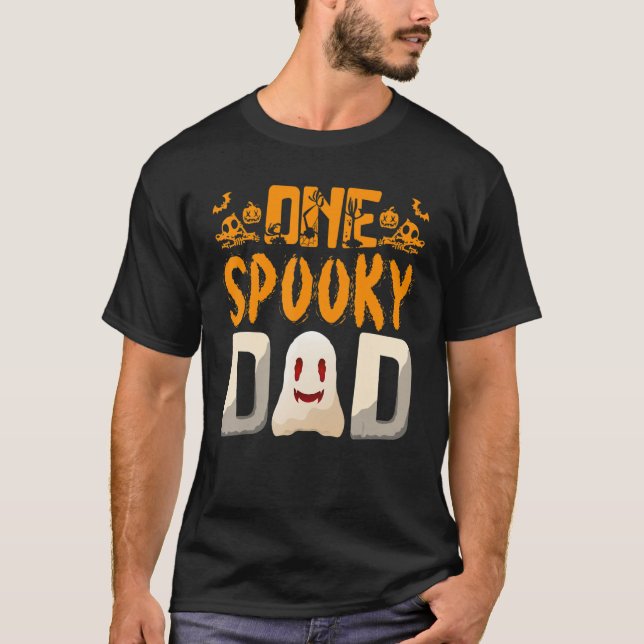 Camiseta Your A One Spooky Dad Dad Family Halloween (Anverso)