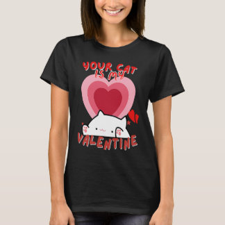 Camiseta Your Cat Is My Valentine Cute Valentine's Day