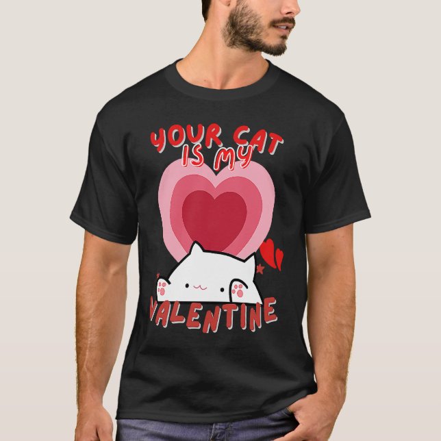 Camiseta Your Cat Is My Valentine Cute Valentine's Day (Anverso)