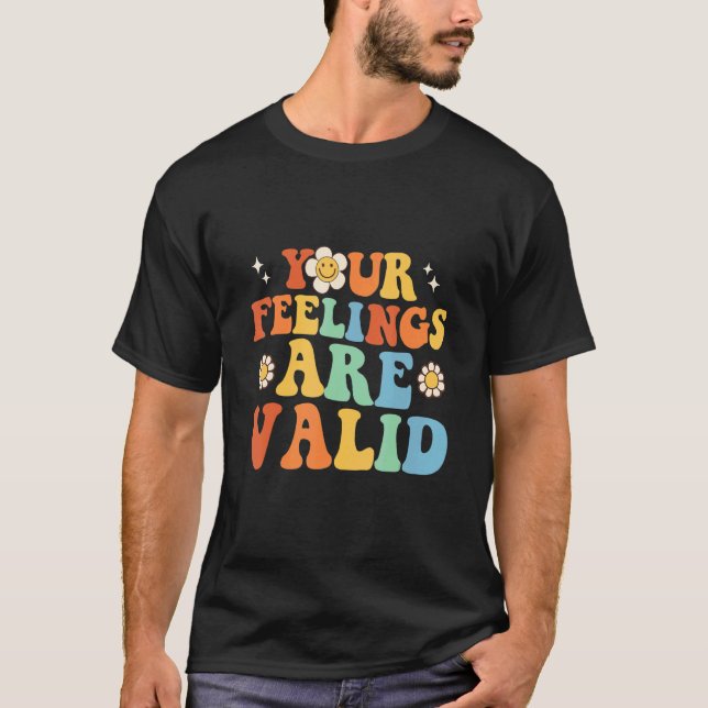 Camiseta Your Feelings Are Valid Cute Retro Mental Health A (Anverso)