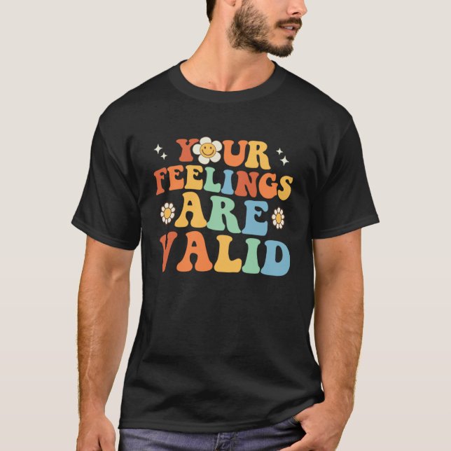 Camiseta Your Feelings Are Valid Cute Retro Mental Health A (Anverso)