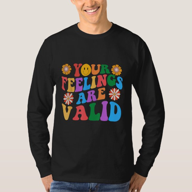 Camiseta Your Feelings Are Valid Mental Health Awareness Su (Anverso)