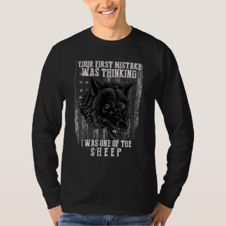 Camiseta Your First Mistake Was Thinking I Was One Of The S