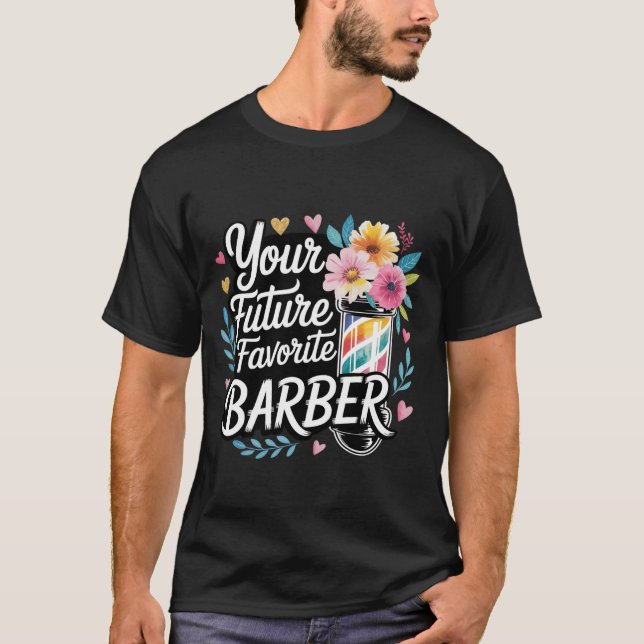 Camiseta Your Future Favorite Barber Cut Hairstylist Expert (Anverso)