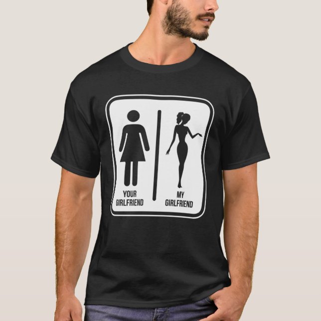 Camiseta Your girlfriend vs my girlfriend (Anverso)