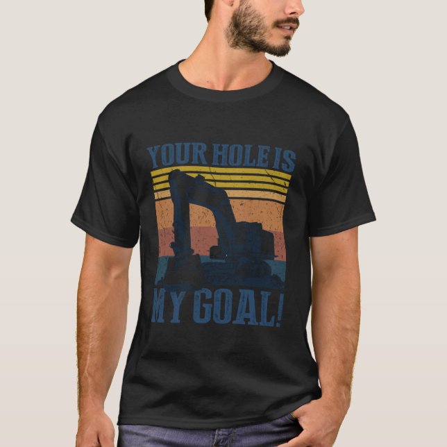 Camiseta Your Hole is My Goal (Anverso)