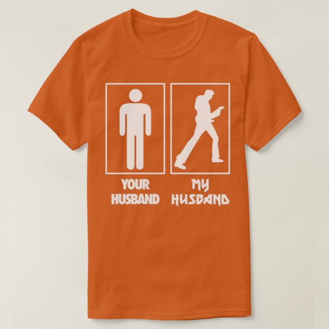 Camiseta Your Husband My Husband Guitar (Diseño del anverso)