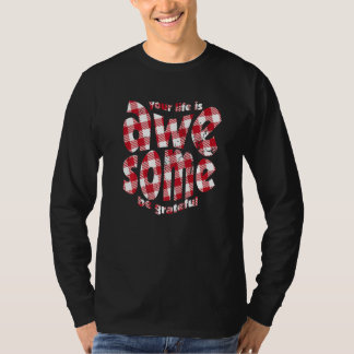 Camiseta Your Life Is Awesome Buffalo Plaid Motivation Quot